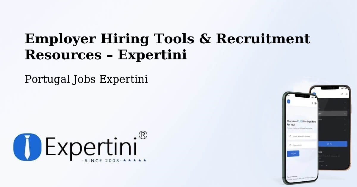 Employer Hiring Tools & Recruitment Resources – Almada - Almada, Portugal Jobs Expertini